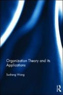 Organization Theory and Its Application