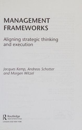 Management Frameworks: Aligning Strategy Thinking and Execution