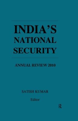India's National Security: Annual Review 2010