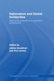 Nationalism and Global Solidarities: Alternative Projections to Neoliberal Globalisation