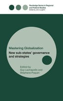 Mastering Globalization: New Sub-States' Governance and Strategies