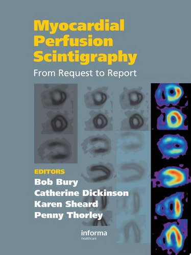 Myocardial Perfusion Scintigraphy: From Request to Report