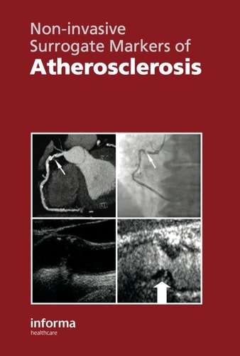 Non-Invasive Surrogate Markers of Atherosclerosis