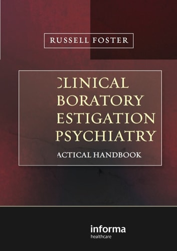 Clinical Laboratory Investigation and Psychiatry: A Practical Handbook