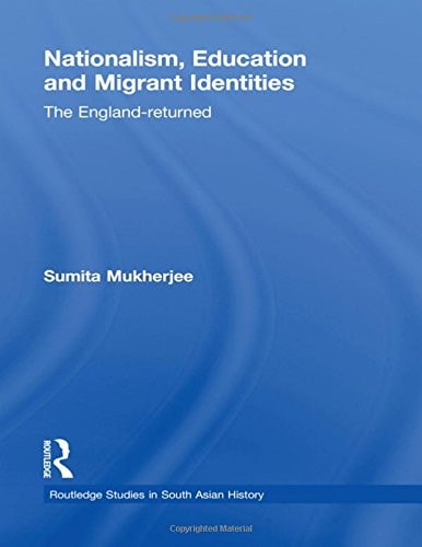 Nationalism, Education, and Migrant Identities: The England-Returned