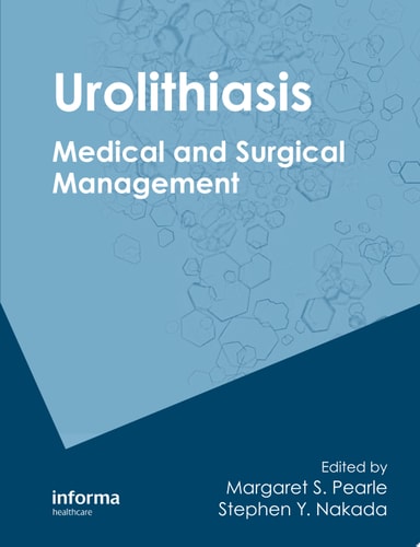 Urolithiasis: Medical and Surgical Management of Stone Disease