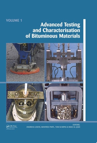 Advanced Testing and Characterization of Bituminous Materials: Two Volume Set