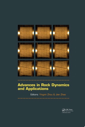 Advances in Rock Dynamics and Applications