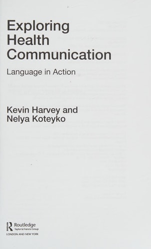 Exploring health communication: language in action