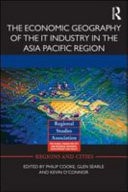 Economic Geography Of The It Industry In The Asia Pacific Region