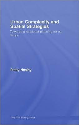 Urban Complexity and Spatial Strategies