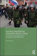 Putin's Preventive Counter-revolution