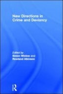 New Directions in Crime and Deviancy