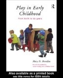 Play in Early Childhood