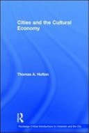 Cities and the Cultural Economy