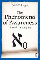 Phenomena of Awareness: Husserl, Cantor, Jung