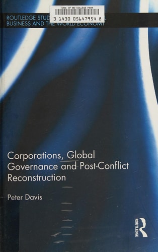 Corporations, Global Governance, and Post-Conflict Reconstruction