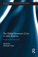Global Economic Crisis in Latin America: Impacts and Responses