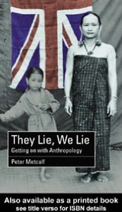 They Lie, We Lie: Getting on with Anthropology