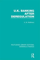 UK Banking after Deregulation