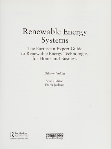 Renewable Energy Systems: The Earthscan Expert Guide to Renewable Energy Technologies for Home and Business