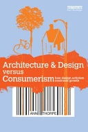 Architecture and Design Versus Consumerism