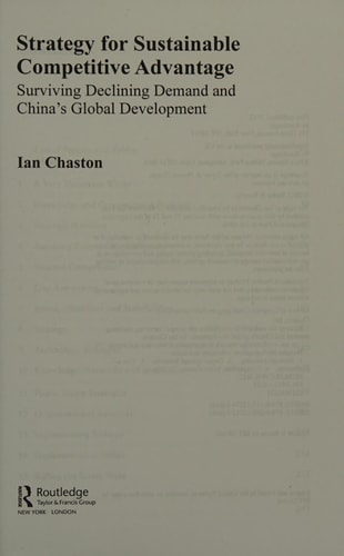 Strategy for Sustainable Competitive Advantage: Surviving Declining Demand and China's Global Development