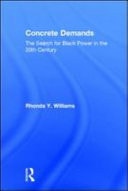 Concrete Demands: The Search for Black Power in the 20th Century