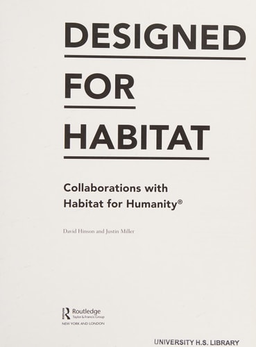 Designed for Habitat: Collaborations with Habitat for Humanity