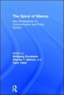 Spiral of Silence: New Perspectives on Communication and Public Opinion