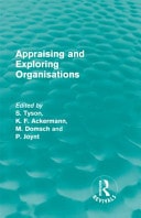 Appraising and Exploring Organisations