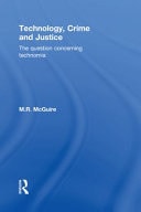 Technology, Crime, and Justice