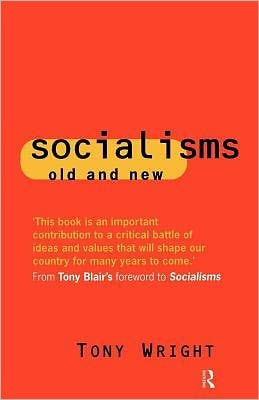 Socialisms: Old and New