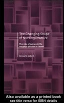 The Changing Shape of Nursing Practice