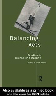 Balancing Acts: Studies in Counselling Training