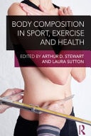 Body Composition in Sport, Exercise, and Health
