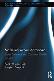 Marketing Without Advertising: Brand Preference and Consumer Choice in Cuba