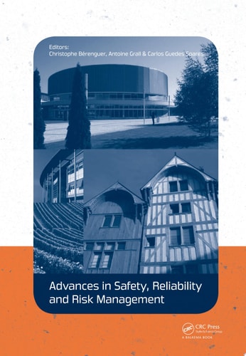 Advances in Safety, Reliability and Risk Management: ESREL 2011