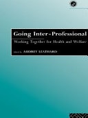 Going Interprofessional: Working Together for Health and Welfare