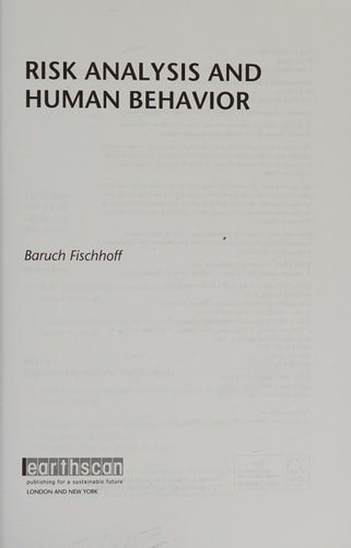 Risk Analysis and Human Behaviour