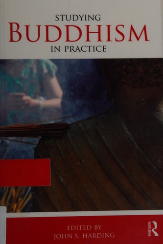 Studying Buddhism in Practice