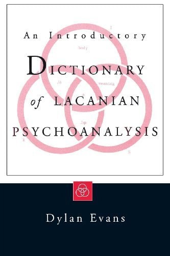 An Introductory Dictionary of Lacanian Psychoanalysis by Evans, Dylan (1996) Paperback