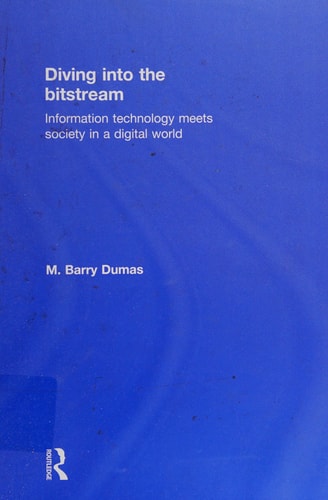 Diving into the bitstream: information technology meets society in a digital world