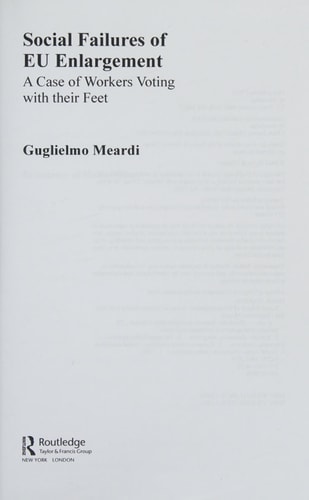 Social Failures of EU Enlargement: A Case of Workers Voting with Their Feet