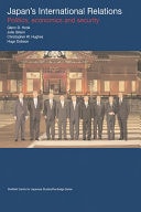 Japan's International Relations: Politics, Economics and Security