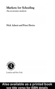 Markets for Schooling: An Economic Analysis