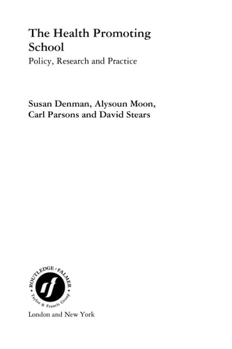 The Health Promoting School: Policy, Research, and Practice