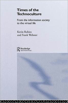 Times of the Technoculture