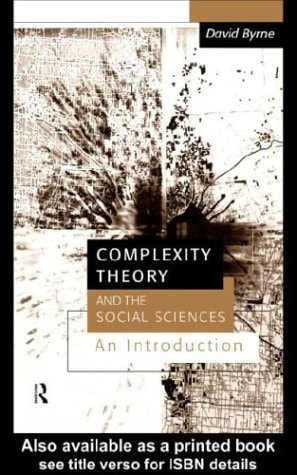 Complexity Theory and the Social Sciences : an Introduction