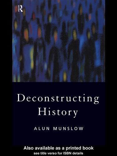 Deconstructing History